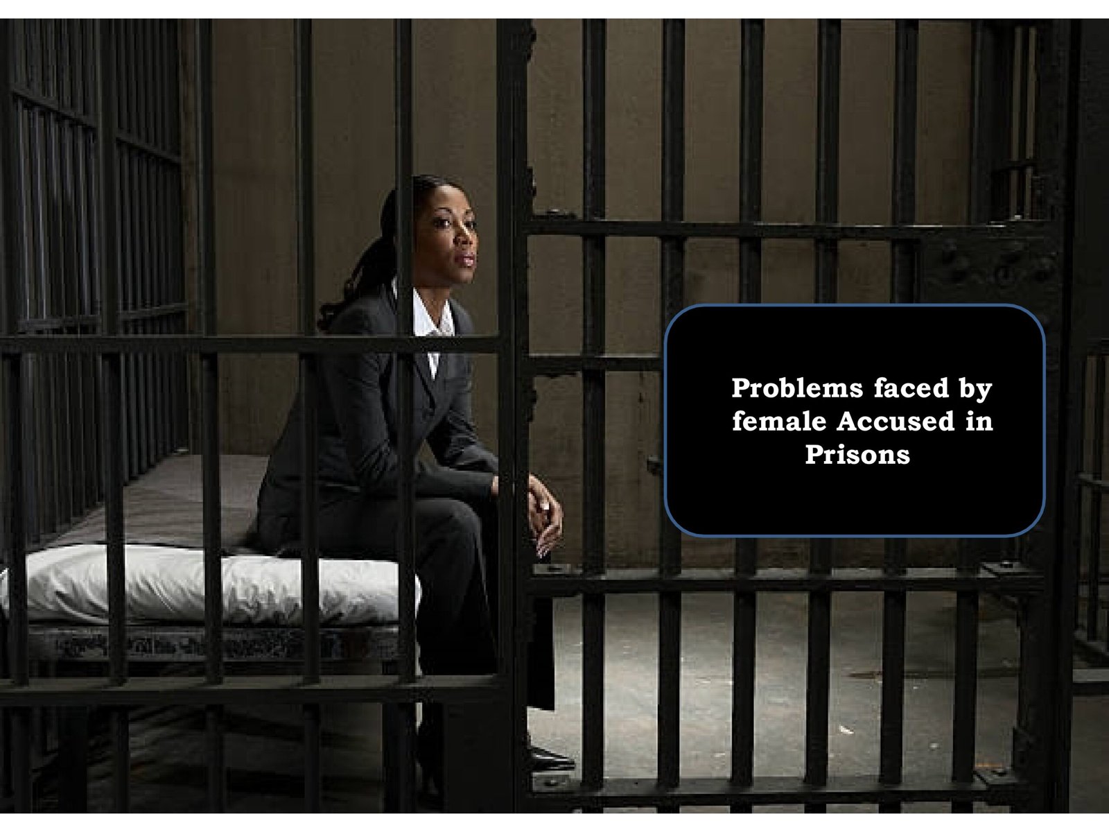 You are currently viewing Problem faced by Female Accused in Prisons